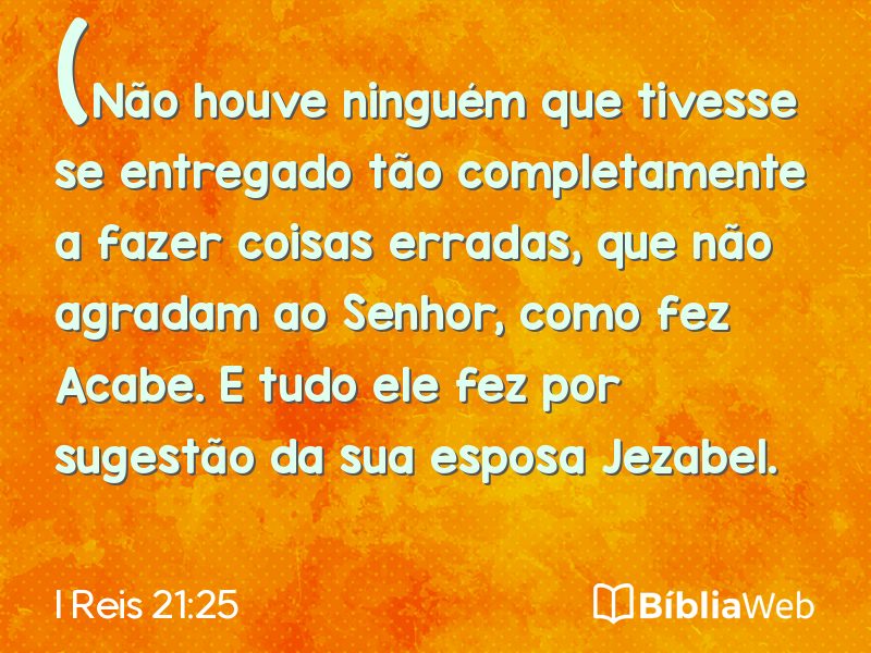 I Reis 21:25 em imagem para compartilhar