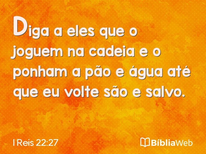 I Reis 22:27 em imagem para compartilhar