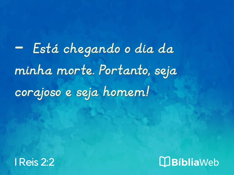 I Reis 2:2 em imagem para compartilhar