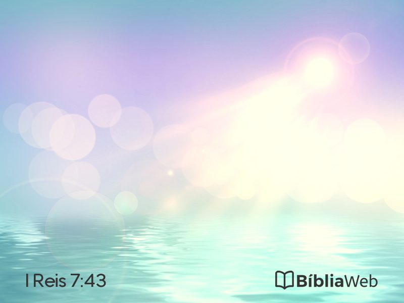 I Reis 7:43 em imagem para compartilhar