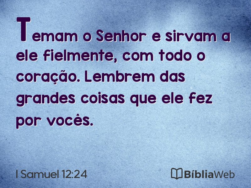 I Samuel 12:24 em imagem para compartilhar