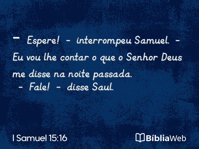 I Samuel 15:16 em imagem para compartilhar