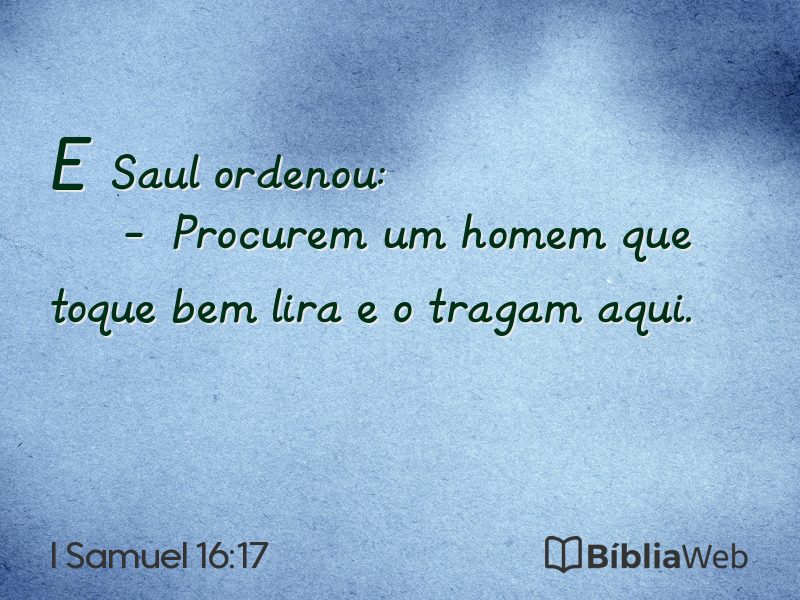 I Samuel 16:17 em imagem para compartilhar