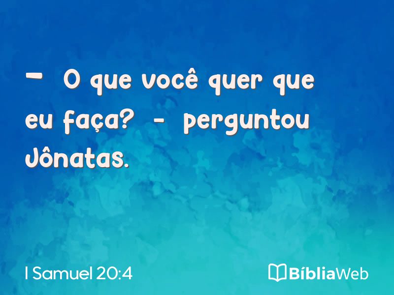 I Samuel 20:4 em imagem para compartilhar