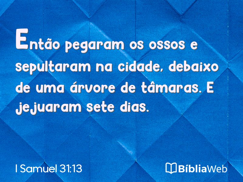 I Samuel 31:13 em imagem para compartilhar