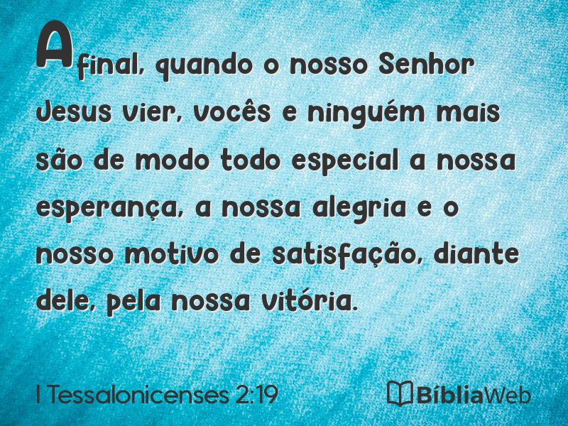 I Tessalonicenses 2:19 em imagem para compartilhar
