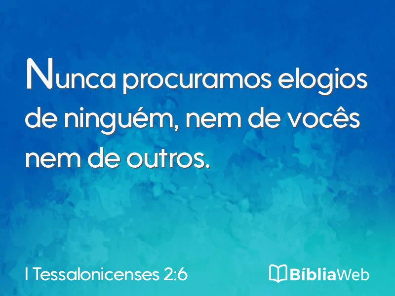 I Tessalonicenses 2:6 em imagem para compartilhar