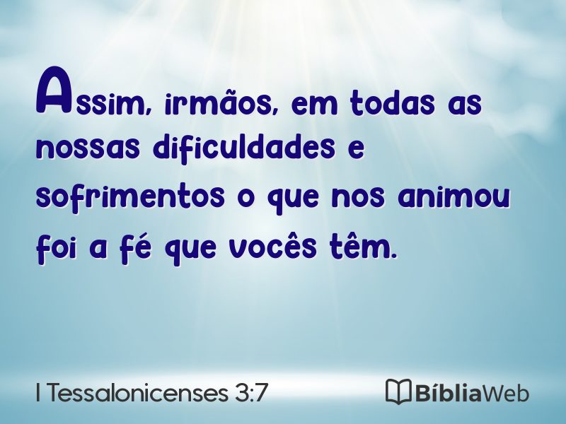I Tessalonicenses 3:7 em imagem para compartilhar