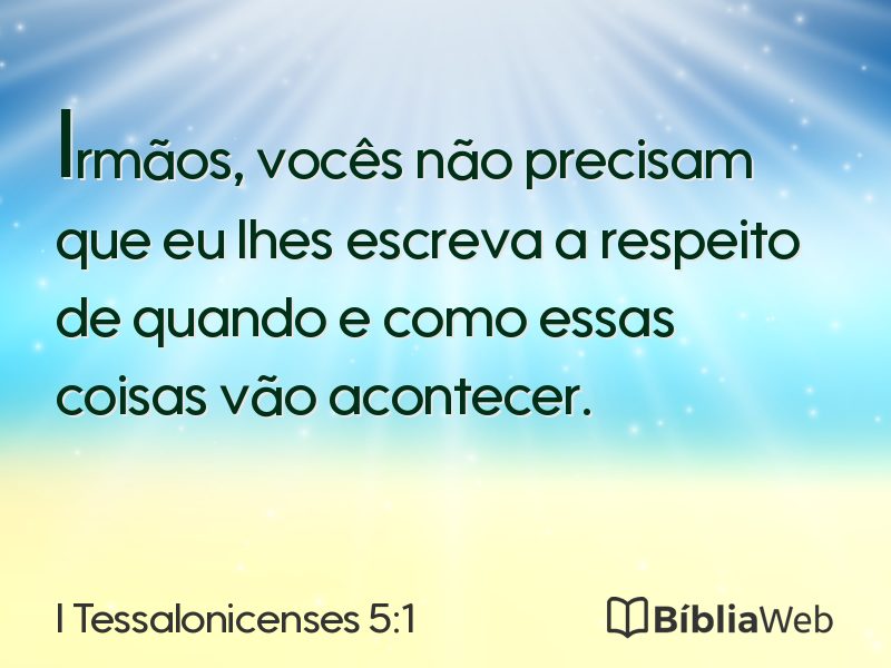 I Tessalonicenses 5:1 em imagem para compartilhar
