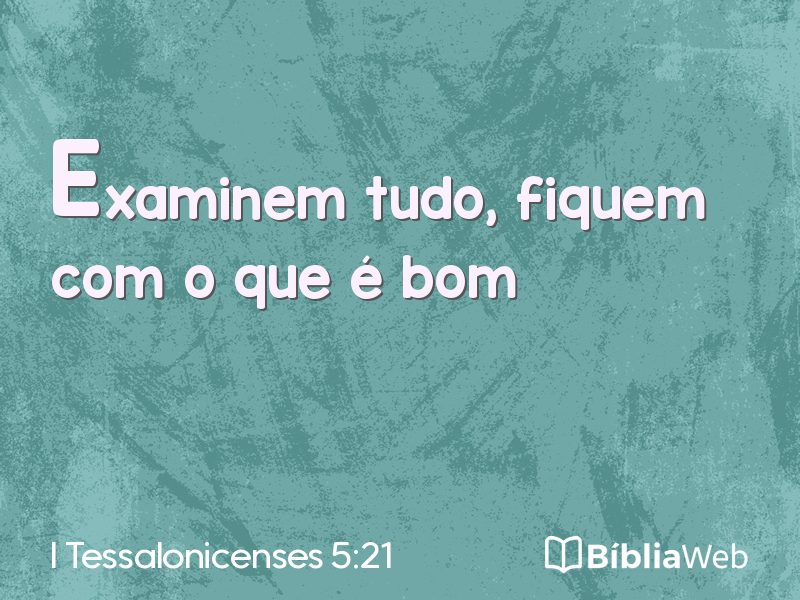 I Tessalonicenses 5:21 em imagem para compartilhar