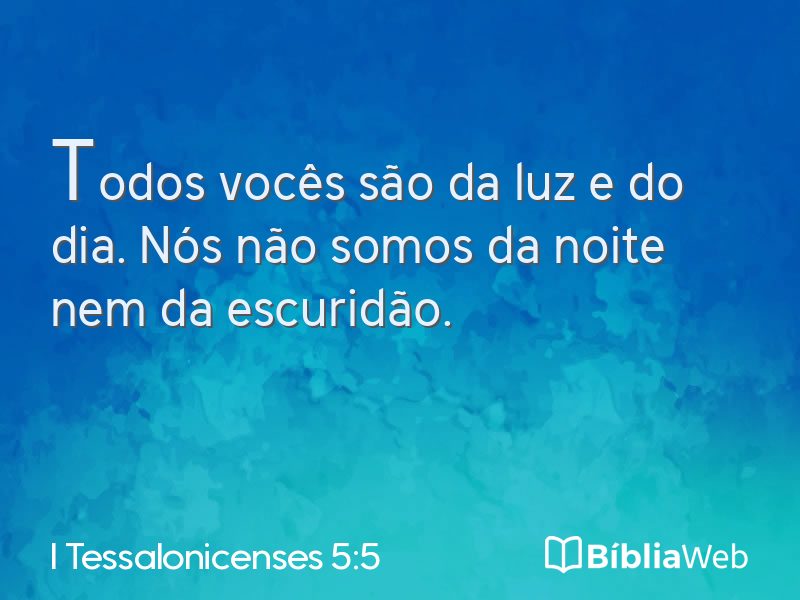 I Tessalonicenses 5:5 em imagem para compartilhar