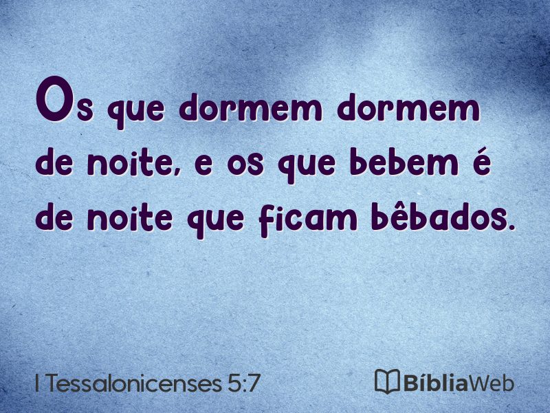 I Tessalonicenses 5:7 em imagem para compartilhar