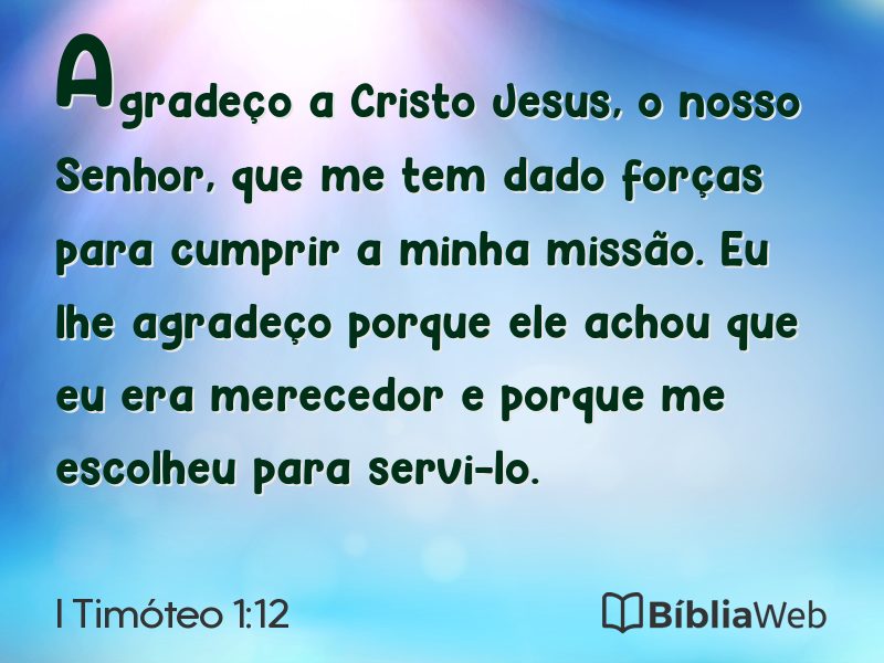 I Timóteo 1:12 em imagem para compartilhar