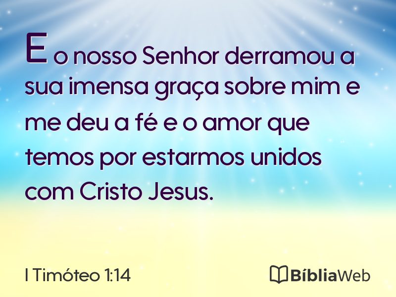 I Timóteo 1:14 em imagem para compartilhar