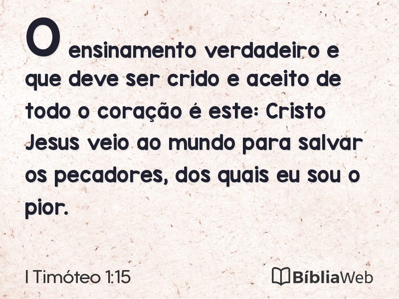 I Timóteo 1:15 em imagem para compartilhar