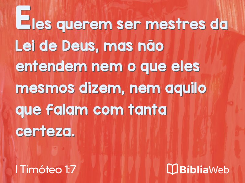 I Timóteo 1:7 em imagem para compartilhar