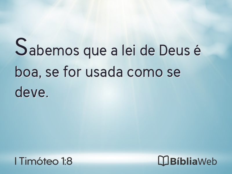 I Timóteo 1:8 em imagem para compartilhar