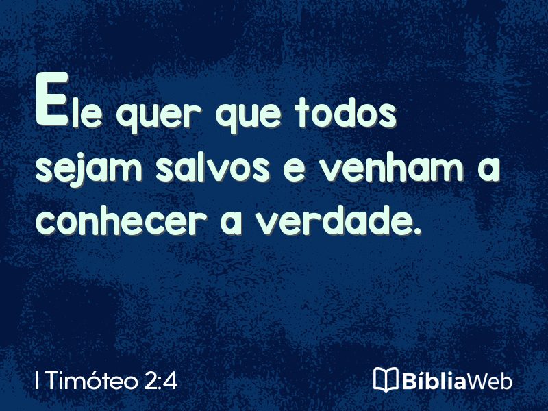 I Timóteo 2:4 em imagem para compartilhar