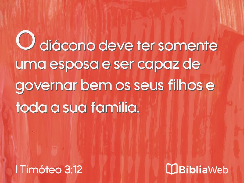 I Timóteo 3:12 em imagem para compartilhar