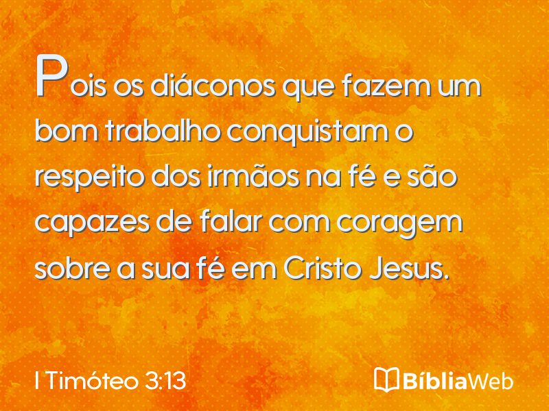I Timóteo 3:13 em imagem para compartilhar