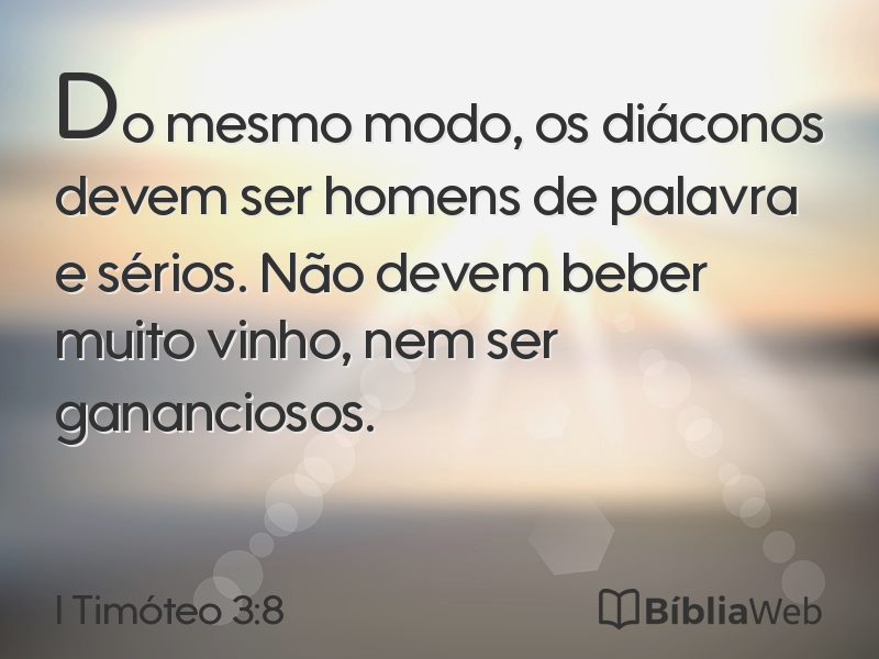 I Timóteo 3:8 em imagem para compartilhar