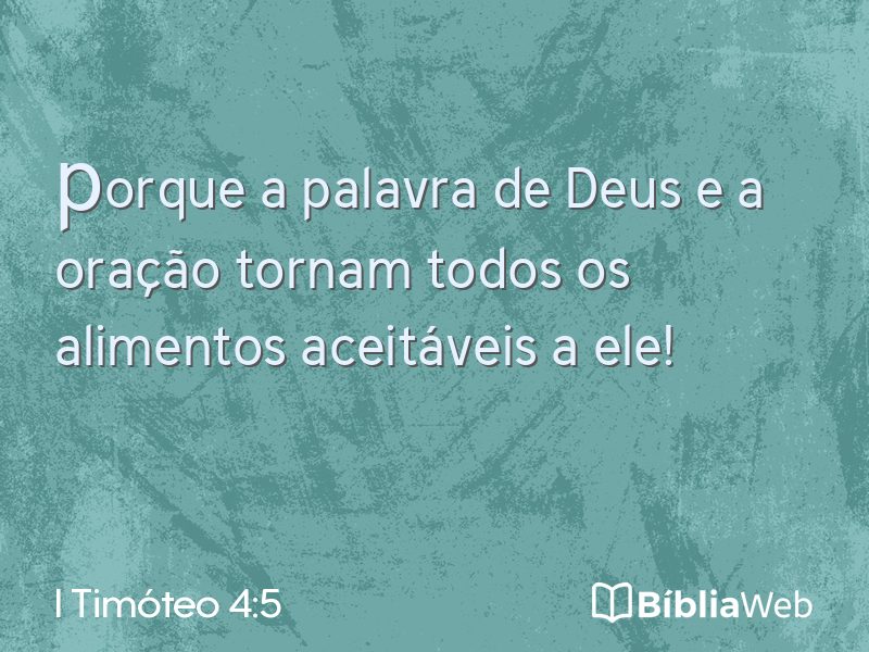 I Timóteo 4:5 em imagem para compartilhar