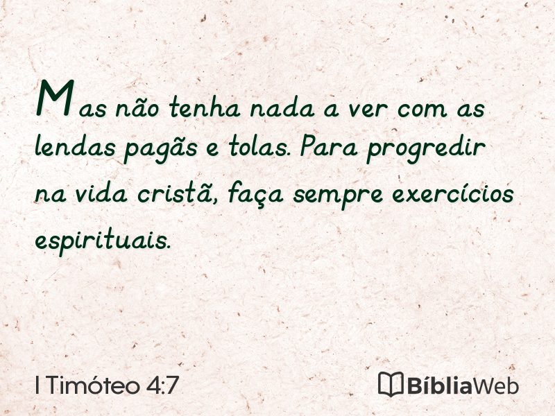I Timóteo 4:7 em imagem para compartilhar