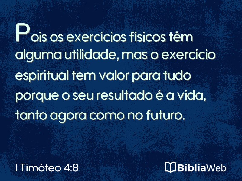 I Timóteo 4:8 em imagem para compartilhar
