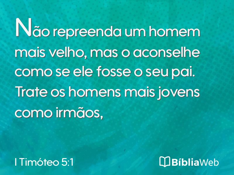 I Timóteo 5:1 em imagem para compartilhar