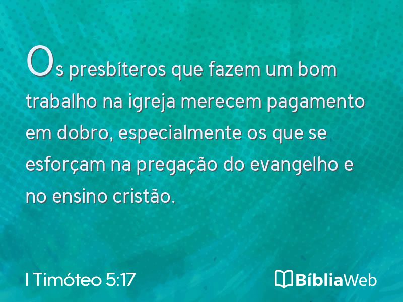 I Timóteo 5:17 em imagem para compartilhar