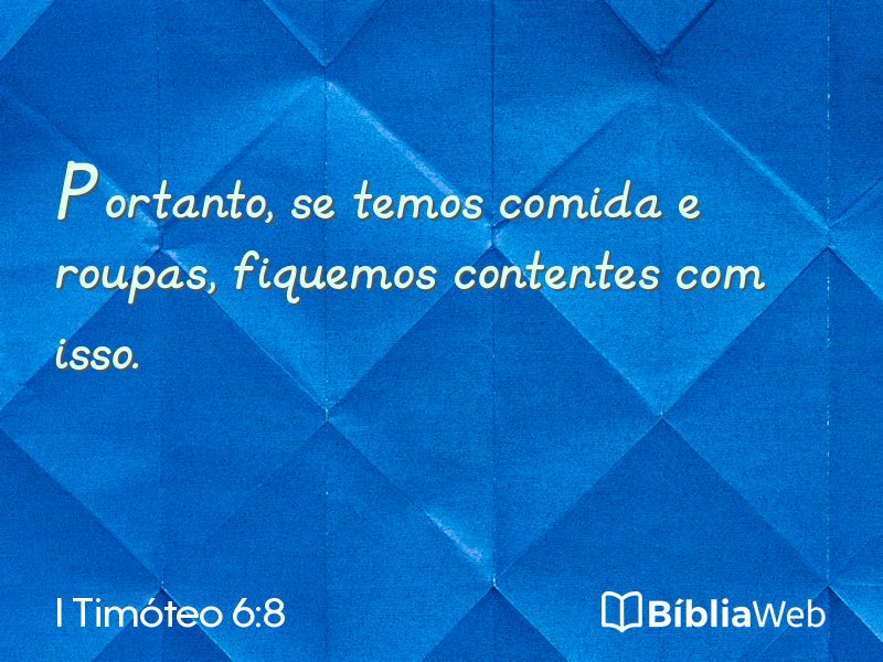 I Timóteo 6:8 em imagem para compartilhar