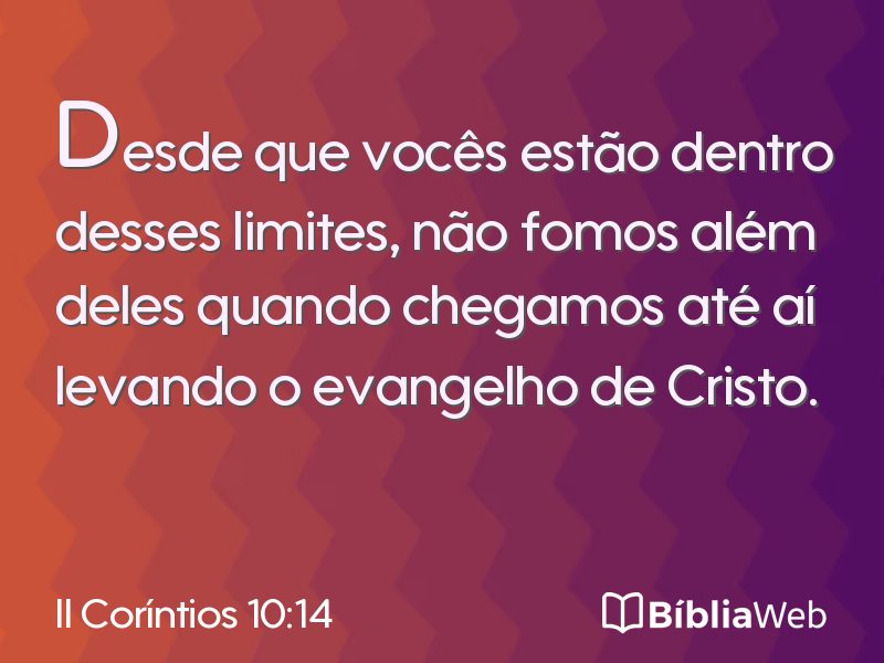 II Coríntios 10:14 em imagem para compartilhar