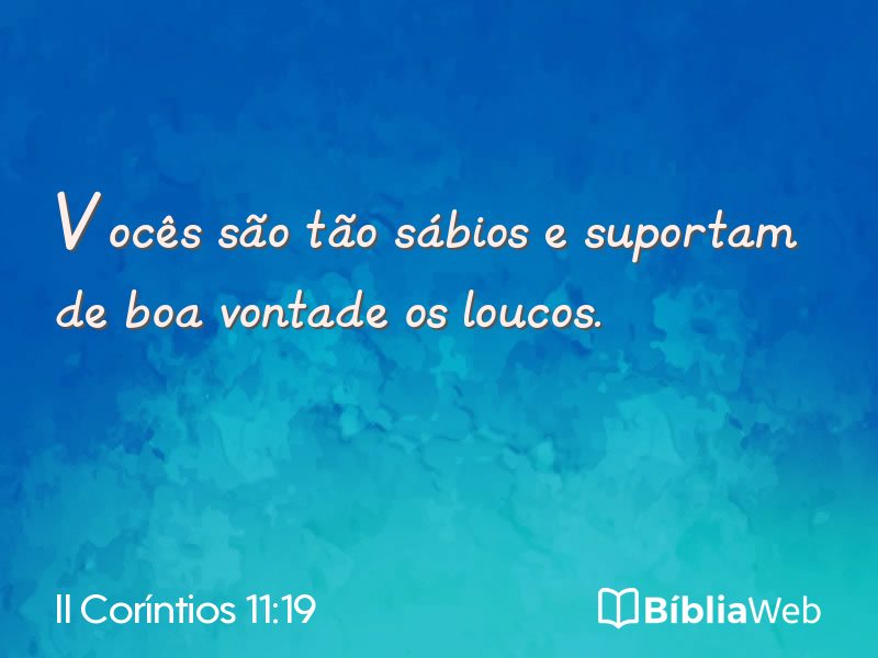 II Coríntios 11:19 em imagem para compartilhar