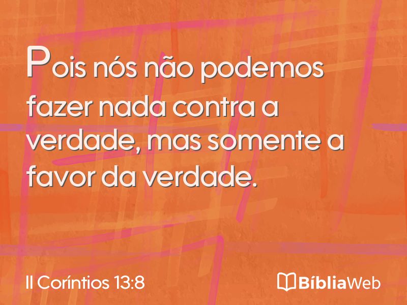 II Coríntios 13:8 em imagem para compartilhar