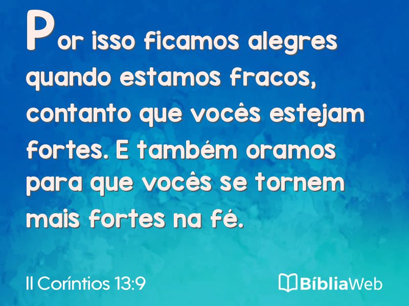II Coríntios 13:9 em imagem para compartilhar
