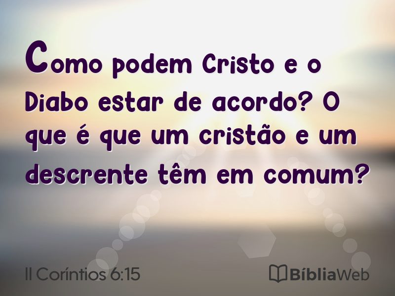 II Coríntios 6:15 em imagem para compartilhar