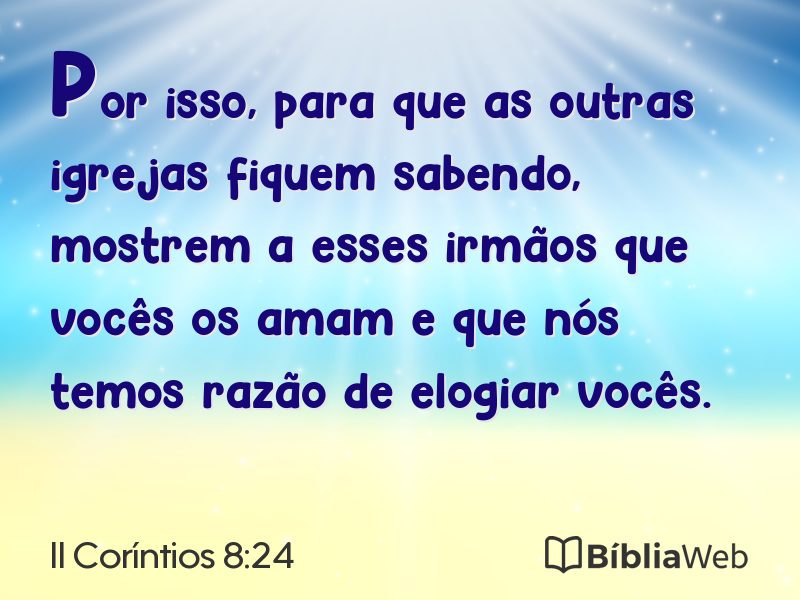 II Coríntios 8:24 em imagem para compartilhar