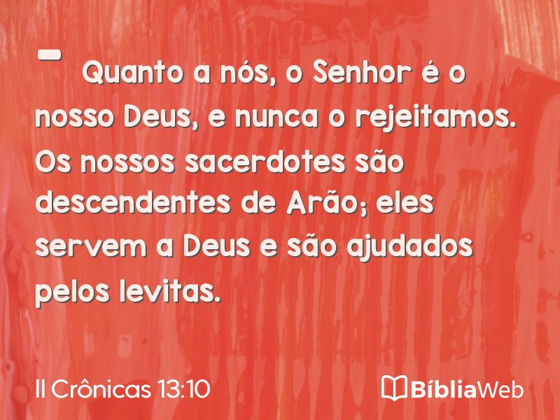 II Crônicas 13:10 em imagem para compartilhar