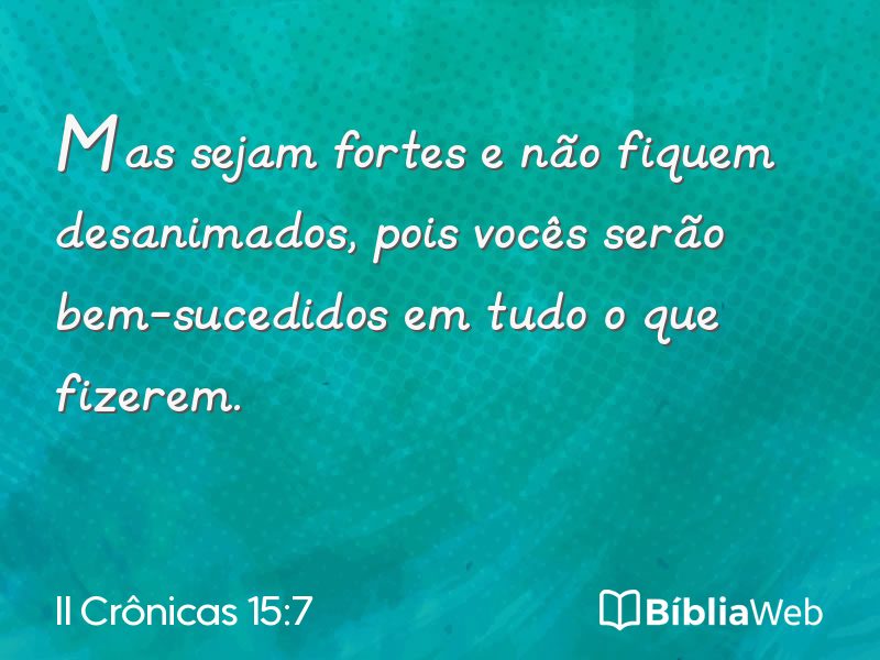 II Crônicas 15:7 em imagem para compartilhar