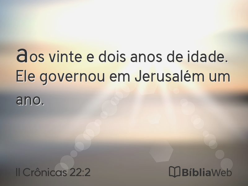 II Crônicas 22:2 em imagem para compartilhar