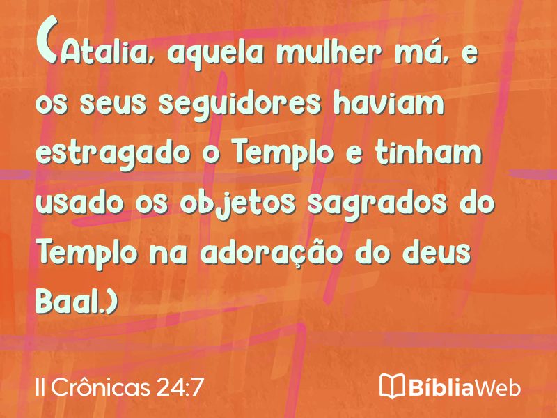 II Crônicas 24:7 em imagem para compartilhar