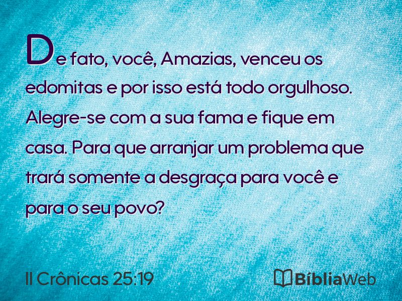 II Crônicas 25:19 em imagem para compartilhar