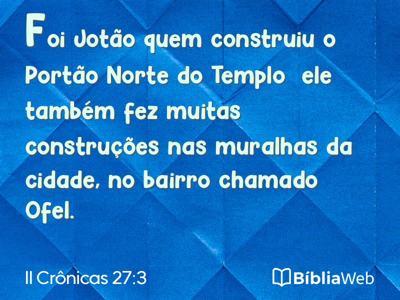 II Crônicas 27:3 em imagem para compartilhar