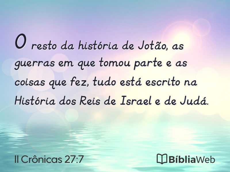II Crônicas 27:7 em imagem para compartilhar