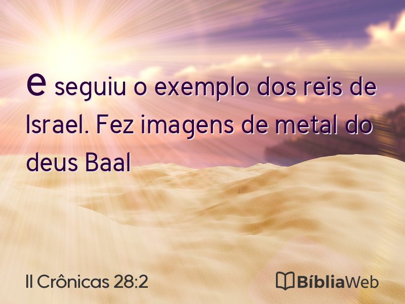 II Crônicas 28:2 em imagem para compartilhar