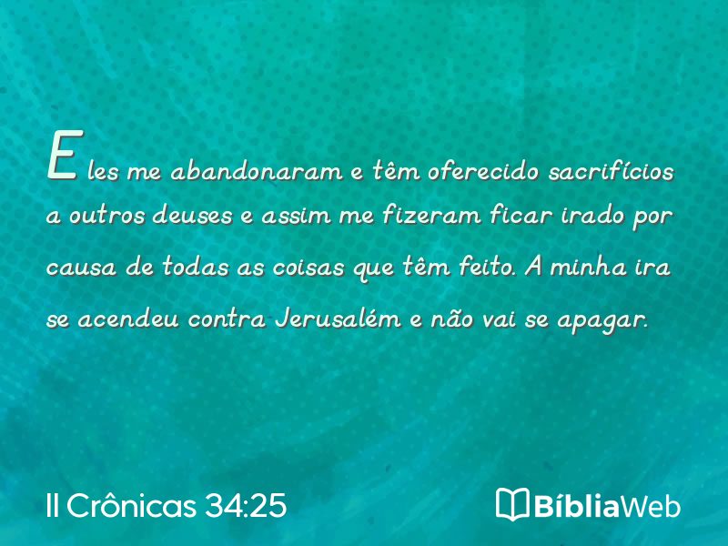 II Crônicas 34:25 em imagem para compartilhar