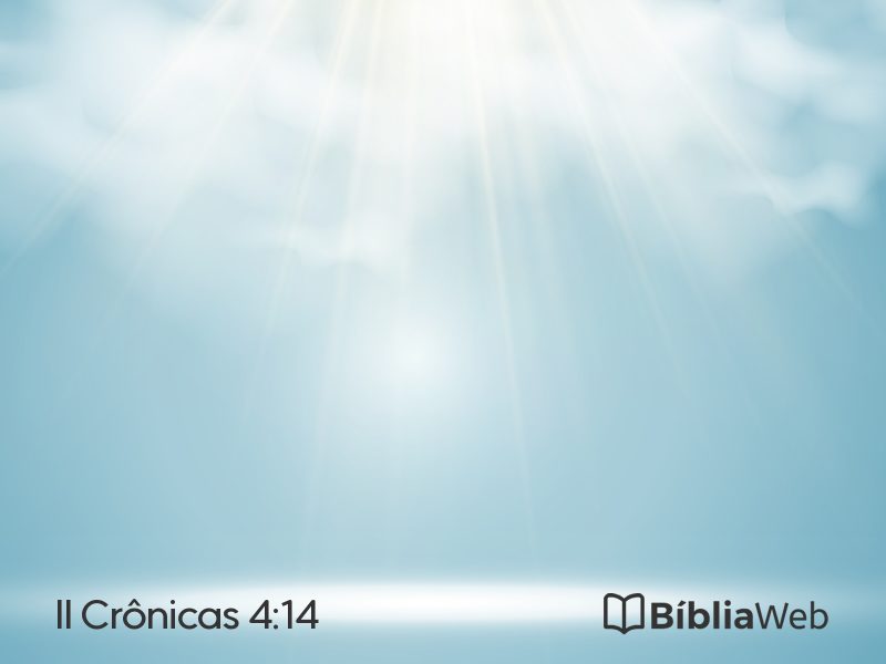 II Crônicas 4:14 em imagem para compartilhar