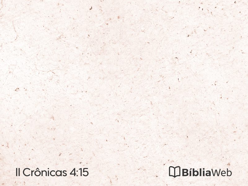 II Crônicas 4:15 em imagem para compartilhar