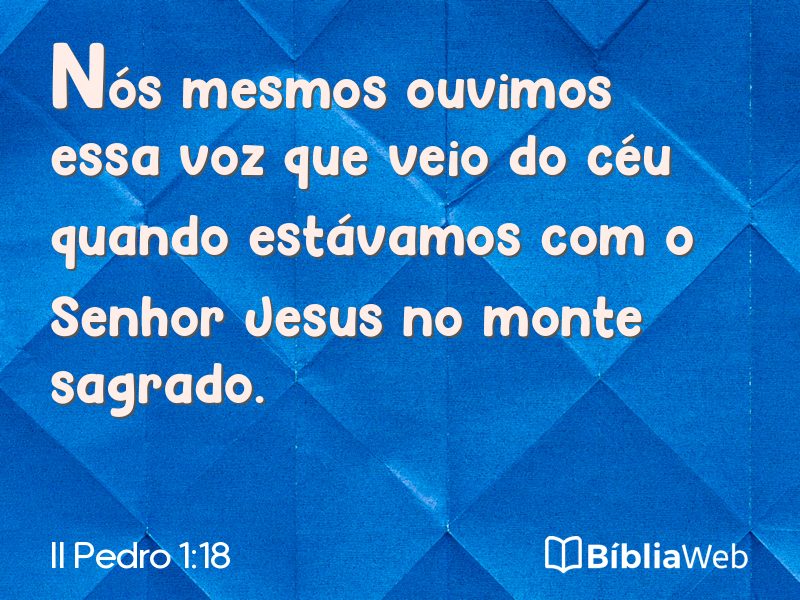 II Pedro 1:18 em imagem para compartilhar