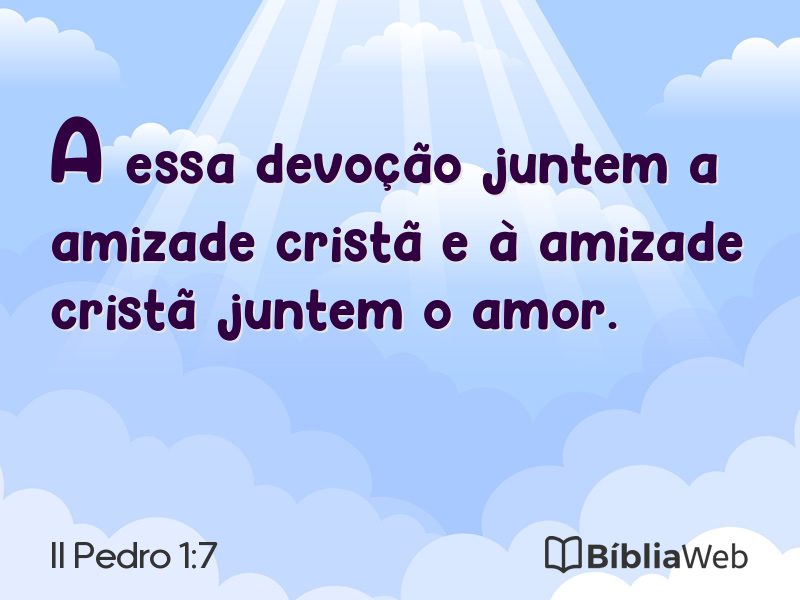 II Pedro 1:7 em imagem para compartilhar